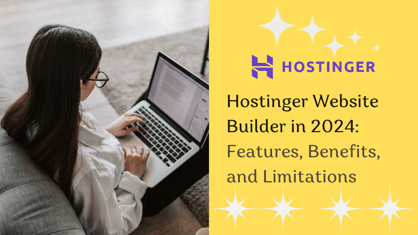 Hostinger Website Builder in 2024 Features, Benefits, and Limitations