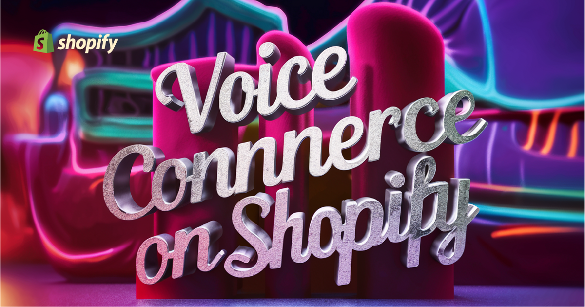 Voice Commerce on Shopify