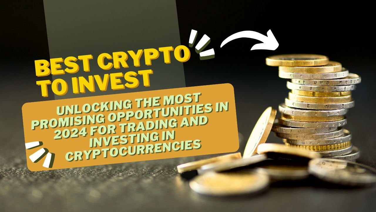 Best Crypto to Invest